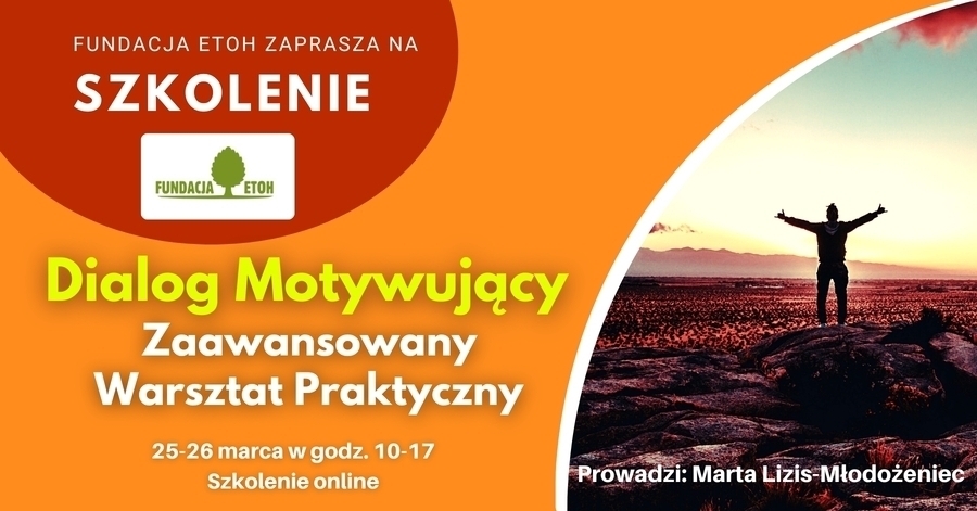 Dialog Motywujący - Praktyczny Warsztat Rozwoju Umiejętności