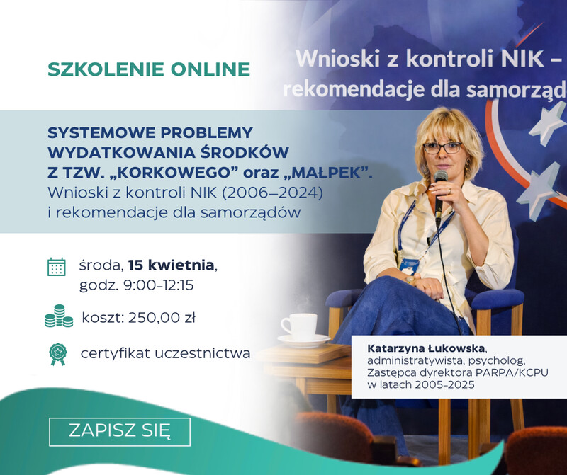 SYSTEMOWE PROBLEMY WYDATKOWANIA ŚRODKÓW Z TZW. „KORKOWEGO” oraz „MAŁPEK”